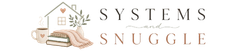 systems and snuggles what does it look like